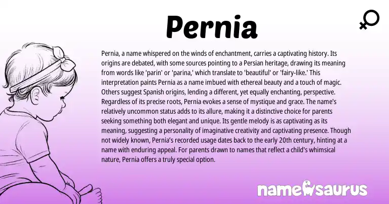 Infographic about Pernia name meaning, Pernia is a name from Persian origin(s).