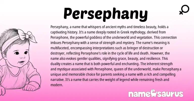 Infographic about Persephany name meaning, Persephany is a name from Greek origin(s).