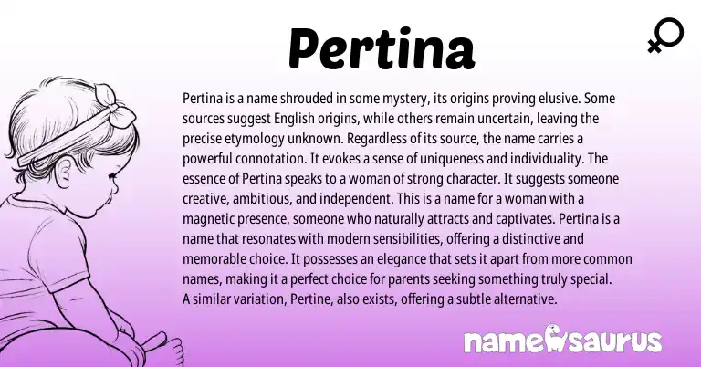 Infographic about Pertina name meaning, Pertina is a name from Other origin(s).