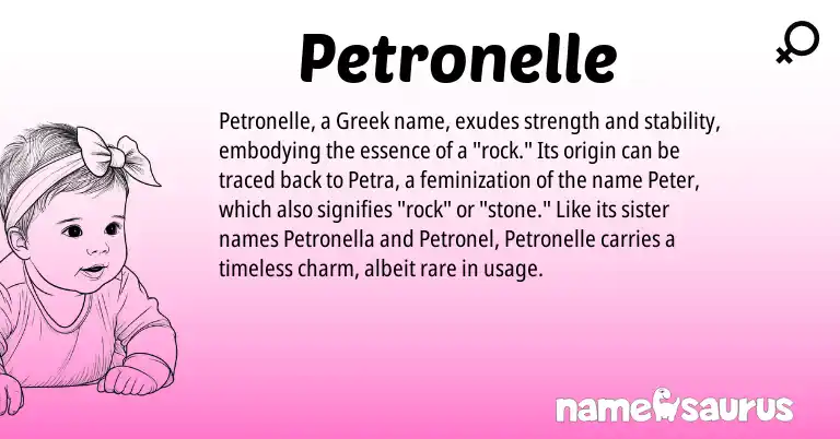 Infographic about Petronelle name meaning, Petronelle is a name from Greek origin(s).