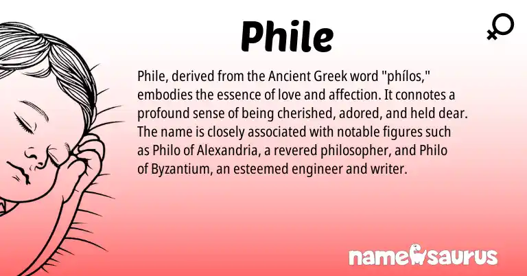 Infographic about Phile name meaning, Phile is a name from Ancient Greek origin(s).