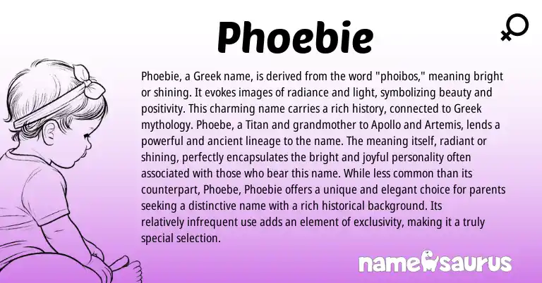 Infographic about Phoebie name meaning, Phoebie is a name from Greek origin(s).