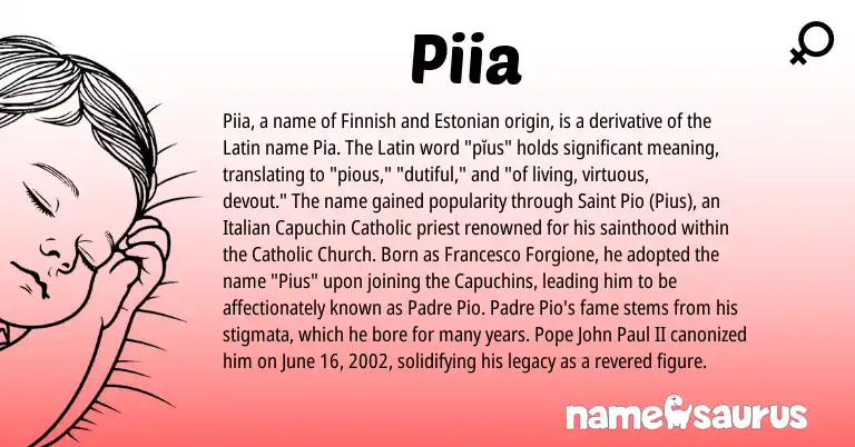 Infographic about Piia name meaning, Piia is a name from Finnish, Latin, Estonian, Italian origin(s).