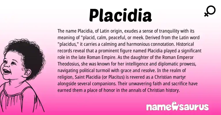 Infographic about Placidia name meaning, Placidia is a name from Roman, Latin origin(s).