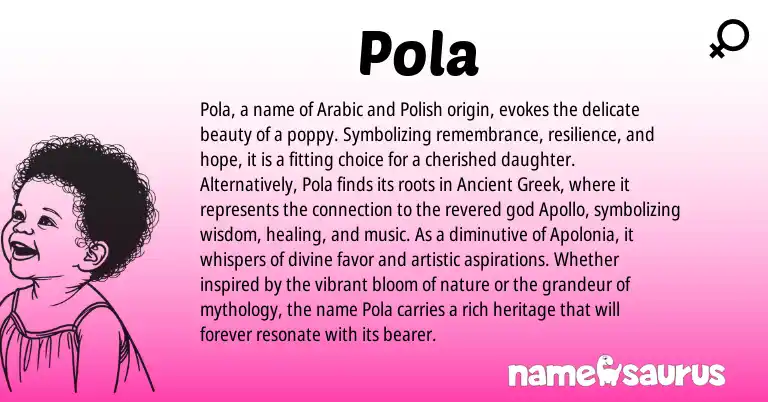 Infographic about Pola name meaning, Pola is a name from Polish, Ancient Greek, Arabic origin(s).