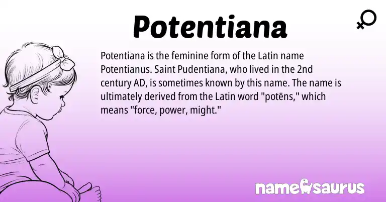Infographic about Potentiana name meaning, Potentiana is a name from Latin origin(s).
