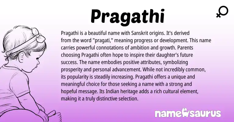 Infographic about Pragathi name meaning, Pragathi is a name from Indian, Sanskrit origin(s).