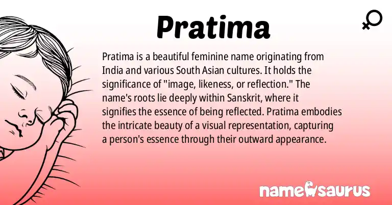 Infographic about Pratima name meaning, Pratima is a name from Indian, Hindi, Marathi origin(s).