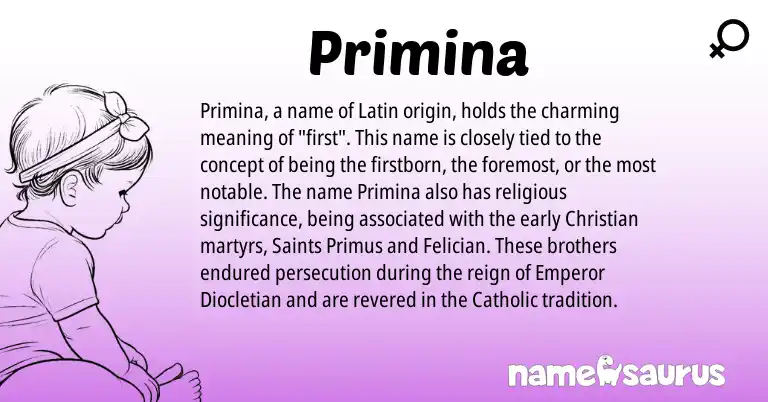 Infographic about Primina name meaning, Primina is a name from Latin origin(s).