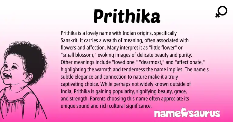 Infographic about Prithika name meaning, Prithika is a name from Indian, Sanskrit origin(s).