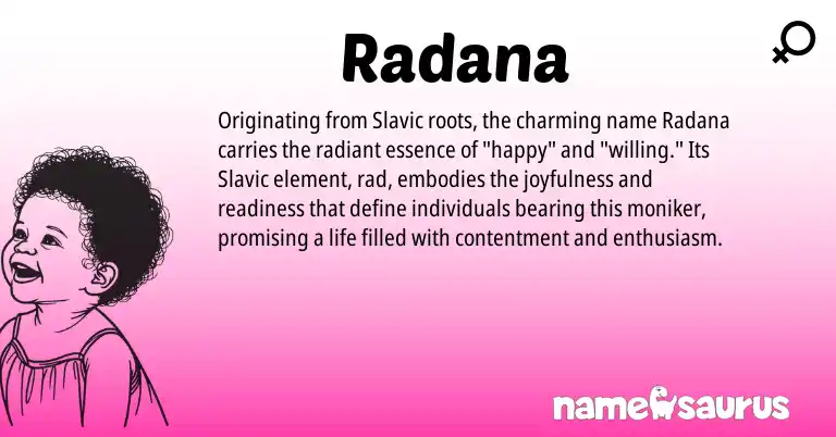 Infographic about Radana name meaning, Radana is a name from Slavic origin(s).