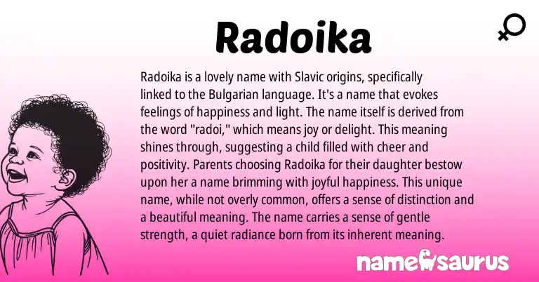 Infographic about Radoika name meaning, Radoika is a name from Slavic origin(s).