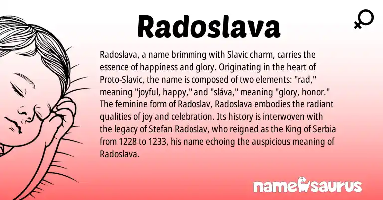 Infographic about Radoslava name meaning, Radoslava is a name from Slavic origin(s).