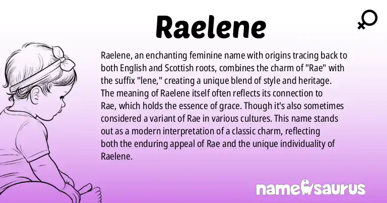 Infographic about Raelene name meaning, Raelene is a name from English, Scottish origin(s).