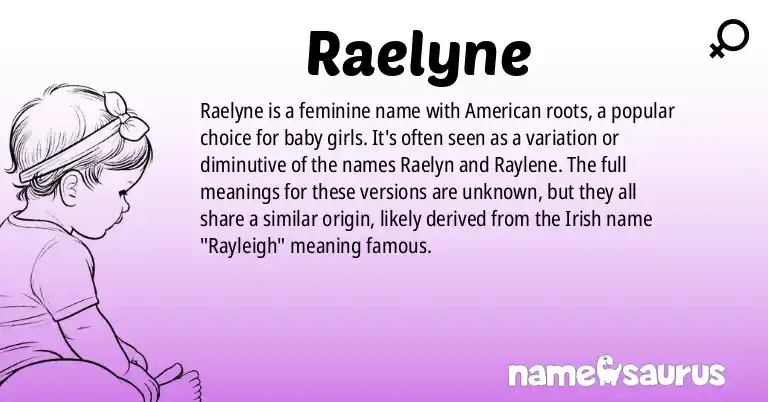 Infographic about Raelyne name meaning, Raelyne is a name from American origin(s).