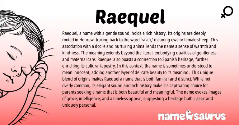 Infographic about Raequel name meaning, Raequel is a name from Hebrew, Spanish, Biblical origin(s).