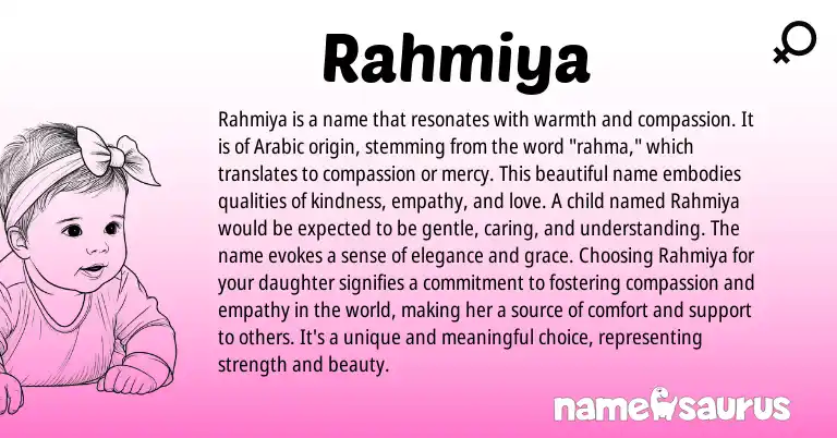 Infographic about Rahmiya name meaning, Rahmiya is a name from Arabic origin(s).