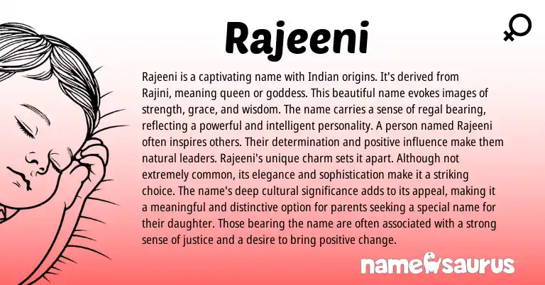 Infographic about Rajeeni name meaning, Rajeeni is a name from Indian origin(s).