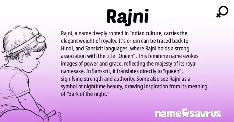 Infographic about Rajni name meaning, Rajni is a name from Indian, Hindi origin(s).