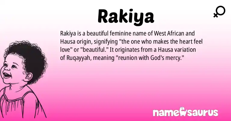 Infographic about Rakiya name meaning, Rakiya is a name from Western African, Hausa origin(s).