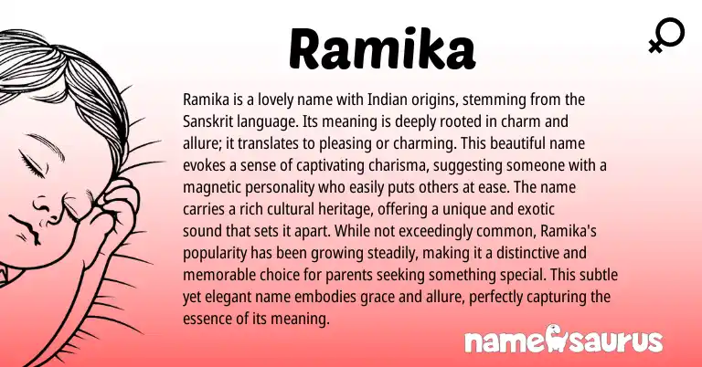 Infographic about Ramika name meaning, Ramika is a name from Indian, Sanskrit origin(s).