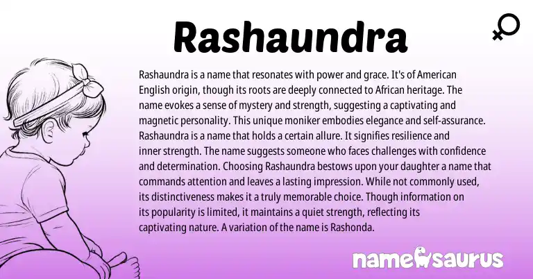 Infographic about Rashaundra name meaning, Rashaundra is a name from African origin(s).