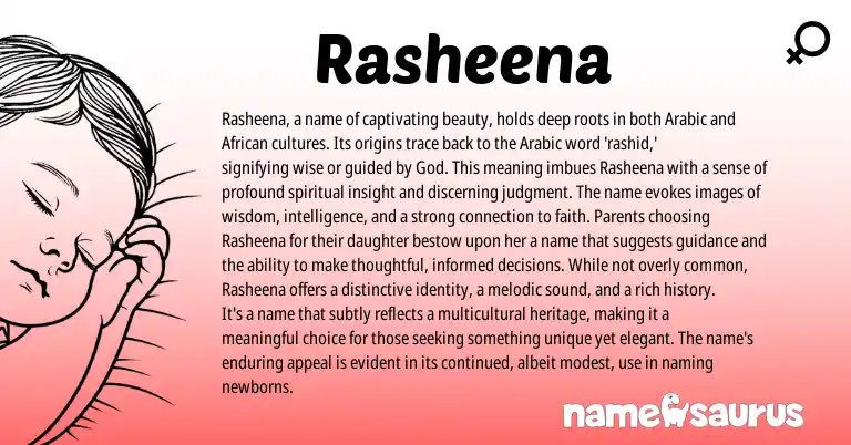 Infographic about Rasheena name meaning, Rasheena is a name from Arabic origin(s).