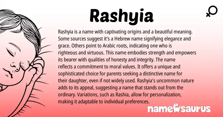 Infographic about Rashyia name meaning, Rashyia is a name from Arabic origin(s).