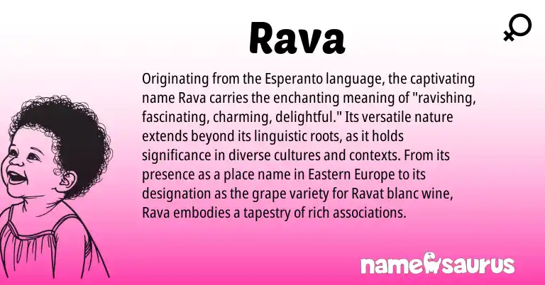 Infographic about Rava name meaning, Rava is a name from Esperanto origin(s).