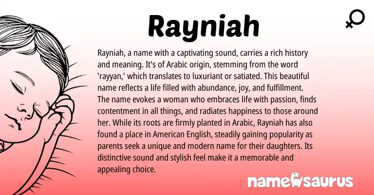 Infographic about Rayniah name meaning, Rayniah is a name from Arabic origin(s).