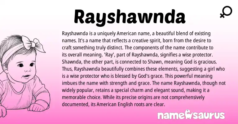 Infographic about Rayshawnda name meaning, Rayshawnda is a name from American origin(s).