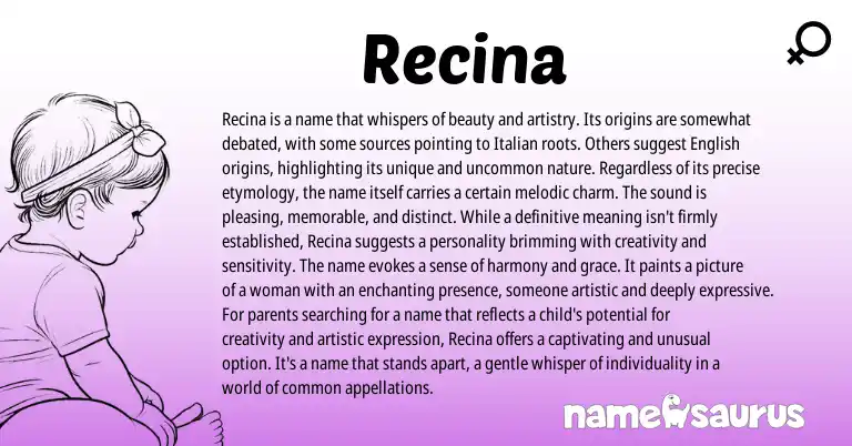 Infographic about Recina name meaning, Recina is a name from Italian origin(s).