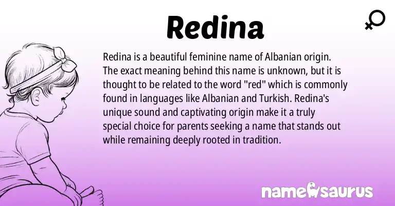 Infographic about Redina name meaning, Redina is a name from Albanian origin(s).