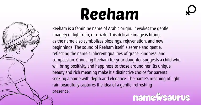 Infographic about Reeham name meaning, Reeham is a name from Arabic origin(s).
