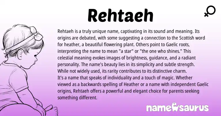 Infographic about Rehtaeh name meaning, Rehtaeh is a name from English, Gaelic origin(s).