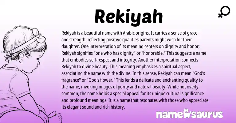 Infographic about Rekiyah name meaning, Rekiyah is a name from Arabic, American origin(s).