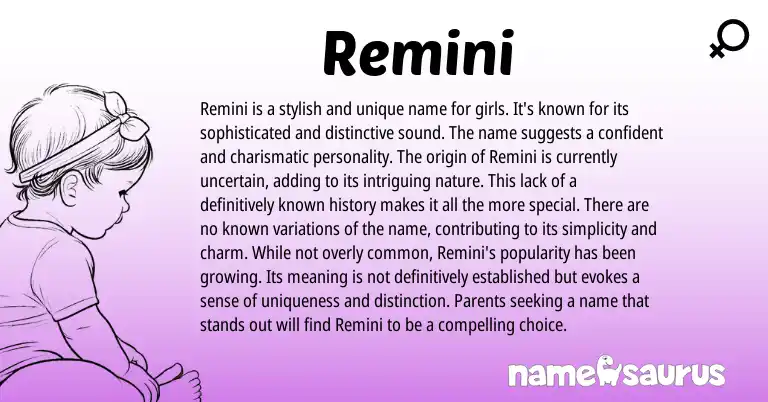 Infographic about Remini name meaning, Remini is a name from English origin(s).