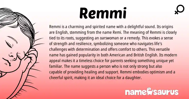 Infographic about Remmi name meaning, Remmi is a name from English origin(s).