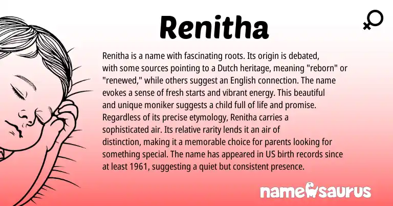 Infographic about Renitha name meaning, Renitha is a name from Dutch origin(s).