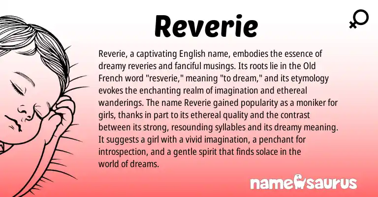 Infographic about Reverie name meaning, Reverie is a name from English, Old French origin(s).