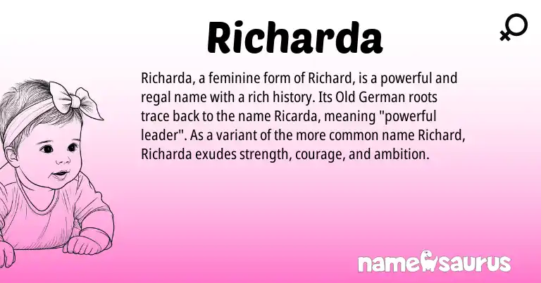 Infographic about Richarda name meaning, Richarda is a name from Old German origin(s).