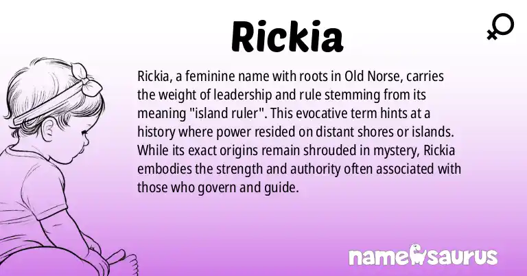 Infographic about Rickia name meaning, Rickia is a name from N/A origin(s).