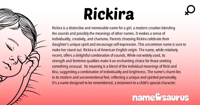 Infographic about Rickira name meaning, Rickira is a name from American origin(s).