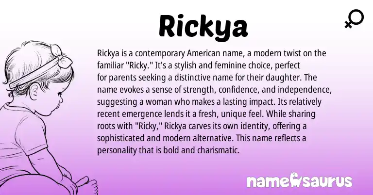 Infographic about Rickya name meaning, Rickya is a name from American origin(s).