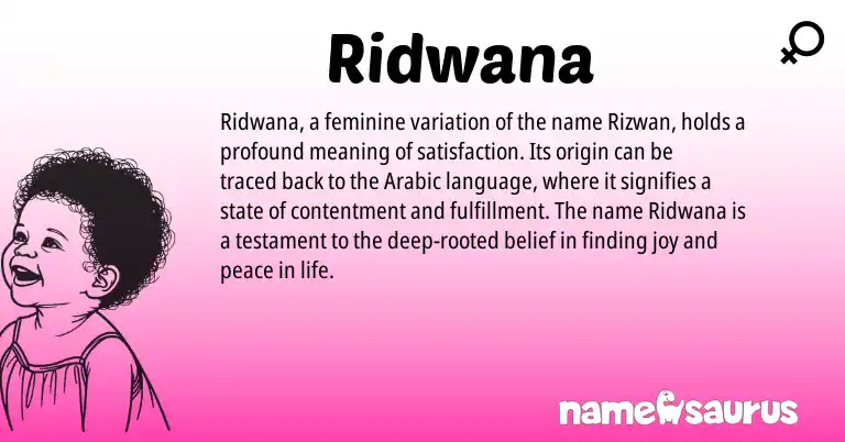 Infographic about Ridwana name meaning, Ridwana is a name from Arabic origin(s).