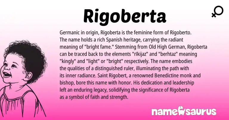 Infographic about Rigoberta name meaning, Rigoberta is a name from Old High German, Spanish, Germanic origin(s).