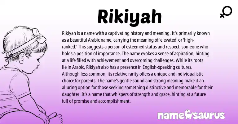 Infographic about Rikiyah name meaning, Rikiyah is a name from Arabic origin(s).