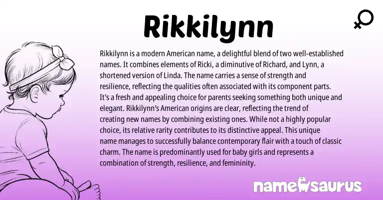 Infographic about Rikkilynn name meaning, Rikkilynn is a name from American origin(s).