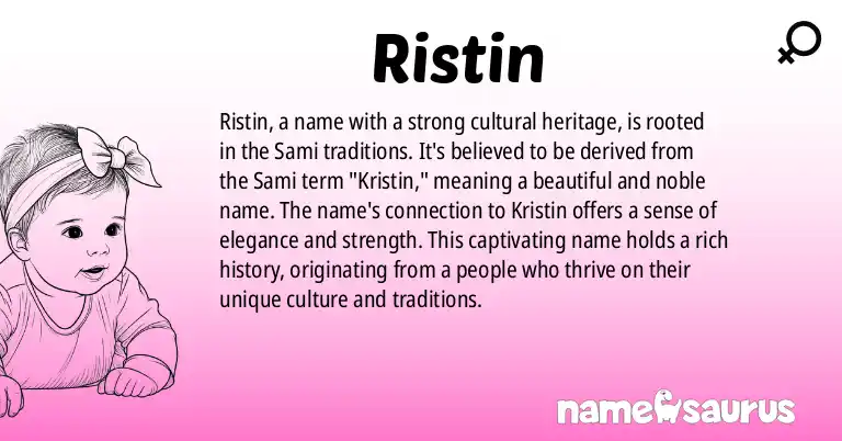 Infographic about Ristin name meaning, Ristin is a name from Sami origin(s).