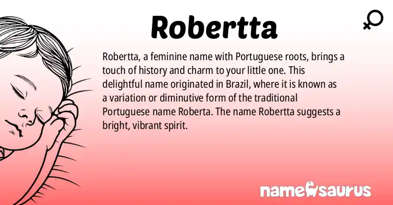 Infographic about Robertta name meaning, Robertta is a name from Portuguese (Brazilian) origin(s).